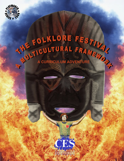  cover for Folklore Festival Teachers Guide: A Multicultural Framework
for teaching
multicultural folklore 